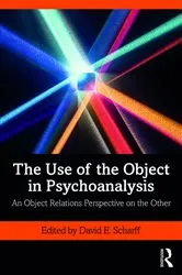 Book cover of The Use of the Object in Psychoanalysis by David E. Scharff