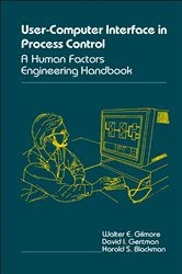 Book cover of The User-Computer Interface in Process Control by Walter Gilmore
