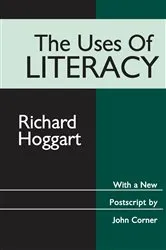 Book cover of The Uses of Literacy by Richard Hoggart