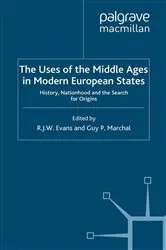 Book cover of The Uses of the Middle Ages in Modern European States by R. Evans