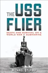 Book cover of The USS Flier by Michael Sturma