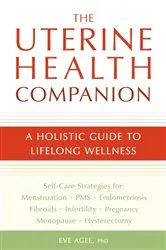 Book cover of The Uterine Health Companion by Unknown