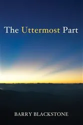 Book cover of The Uttermost Part by Barry Blackstone