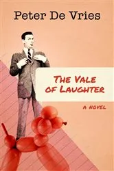 Book cover of The Vale of Laughter by Peter De Vries