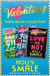 Book cover of The Valentines 3-Book Collection by Holly Smale