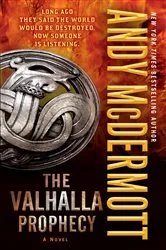 Book cover of The Valhalla Prophecy by Andy McDermott