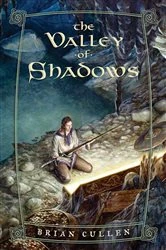 Book cover of The Valley of Shadows by Brian Cullen