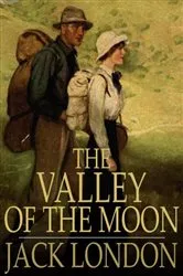 Book cover of The Valley of the Moon by Jack London