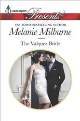 Book cover of The Valquez Bride by Melanie Milburne