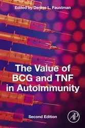 Book cover of The Value of BCG and TNF in Autoimmunity (2nd ed.) by Denise Faustman