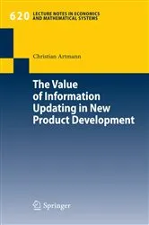 Book cover of The Value of Information Updating in New Product Development by Unknown