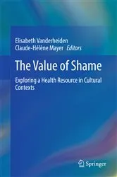 Book cover of The Value of Shame by Elisabeth Vanderheiden