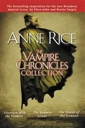 Book cover of The Vampire Chronicles Collection by Anne Rice