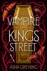 Book cover of The Vampire of Kings Street by Asha Greyling