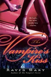 Book cover of The Vampire's Kiss by Raven Hart