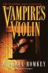 Book cover of The Vampire's Violin by Michael Romkey