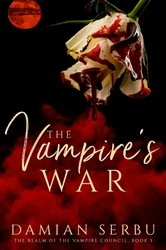 Book cover of The Vampire's War by Damian Serbu