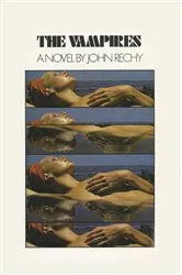 Book cover of The Vampires by John Rechy