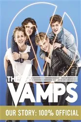 Book cover of The Vamps: Our Story by The Vamps