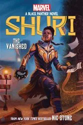 Book cover of The Vanished (Shuri: A Black Panther Novel #2) by Nic Stone