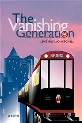Book cover of The Vanishing Generation by Irene  Musillo Mitchell