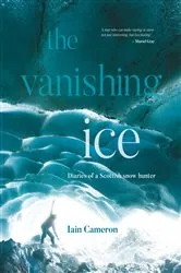 Book cover of The Vanishing Ice by Iain Cameron