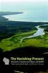 Book cover of The Vanishing Present by Donald M. Waller
