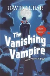 Book cover of The Vanishing Vampire by David Lubar