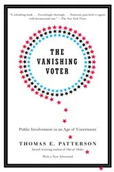 Book cover of The Vanishing Voter by Thomas E. Patterson