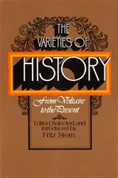 Book cover of The Varieties of History by Fritz Stern