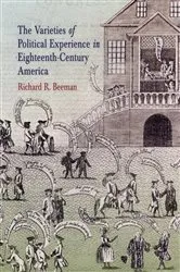 Book cover of The Varieties of Political Experience in Eighteenth-Century America by Richard R. Beeman