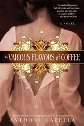 Book cover of The Various Flavors of Coffee by Anthony Capella