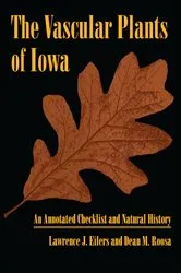 Book cover of The Vascular Plants of Iowa by Lawrence J. Eilers