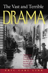 Book cover of The Vast and Terrible Drama by Eric Carl Link