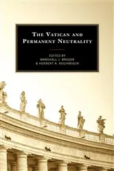 Book cover of The Vatican and Permanent Neutrality by Marshall J. Breger