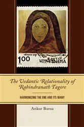 Book cover of The Vedantic Relationality of Rabindranath Tagore by Ankur Barua