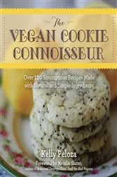 Book cover of The Vegan Cookie Connoisseur by Kelly Peloza