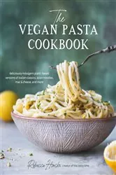 Book cover of The Vegan Pasta Cookbook by N/A