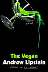 Book cover of The Vegan by Andrew Lipstein