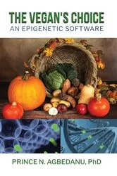 Book cover of The Vegan's Choice by Prince N. Agbedanu PhD