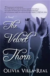 Book cover of The Velvet Thorn by Olivia Villa-Real