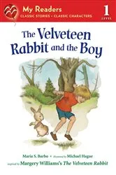 Book cover of The Velveteen Rabbit and the Boy by Michael Hague