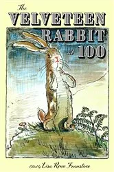 Book cover of The Velveteen Rabbit at 100 by Lisa Rowe Fraustino