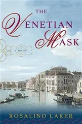 Book cover of The Venetian Mask by Rosalind Laker