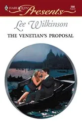 Book cover of The Venetian's Proposal by Lee Wilkinson