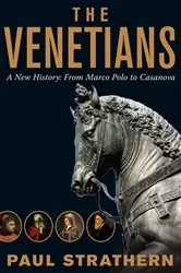 Book cover of The Venetians by Paul Strathern