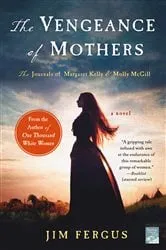 Book cover of The Vengeance of Mothers by Jim Fergus