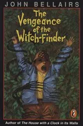 Book cover of The Vengeance of the Witch-Finder by John Bellairs