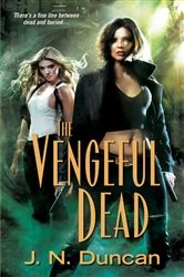 Book cover of The Vengeful Dead by J.N. Duncan