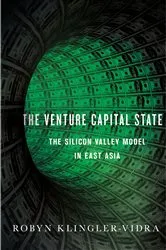 Book cover of The Venture Capital State by Robyn Klingler-Vidra